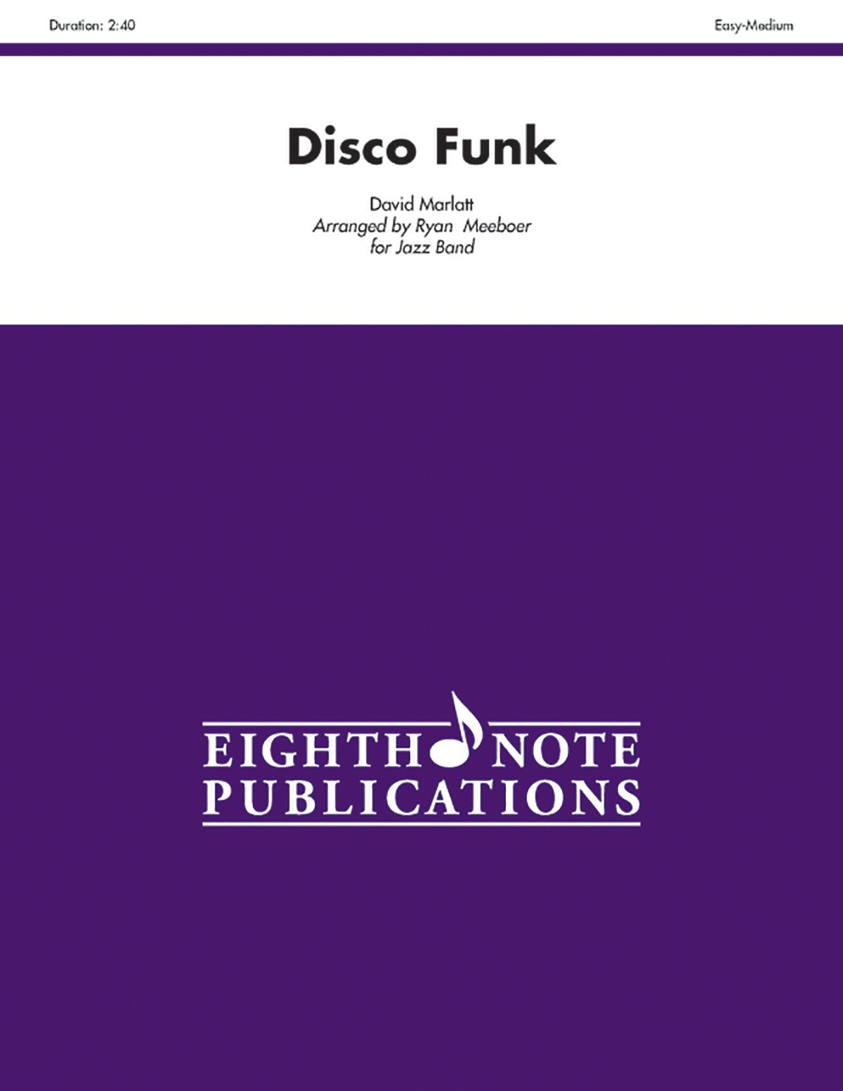 Disco Funk: Conductor Score & Parts (Eighth Note Publications),New