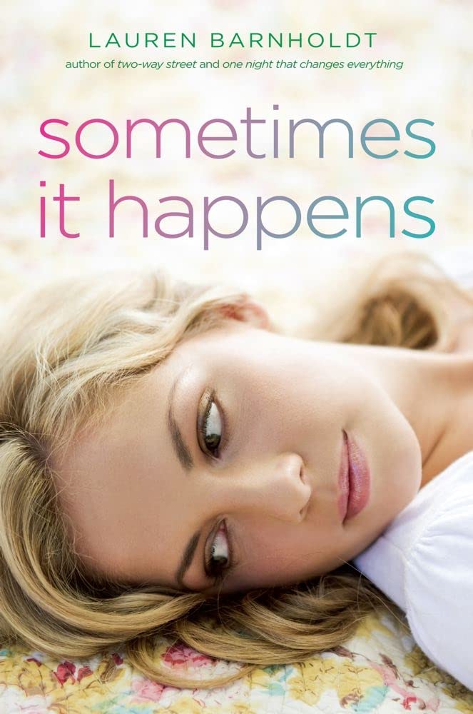Sometimes It Happens (Bestselling Teen Romantic Fiction),Used