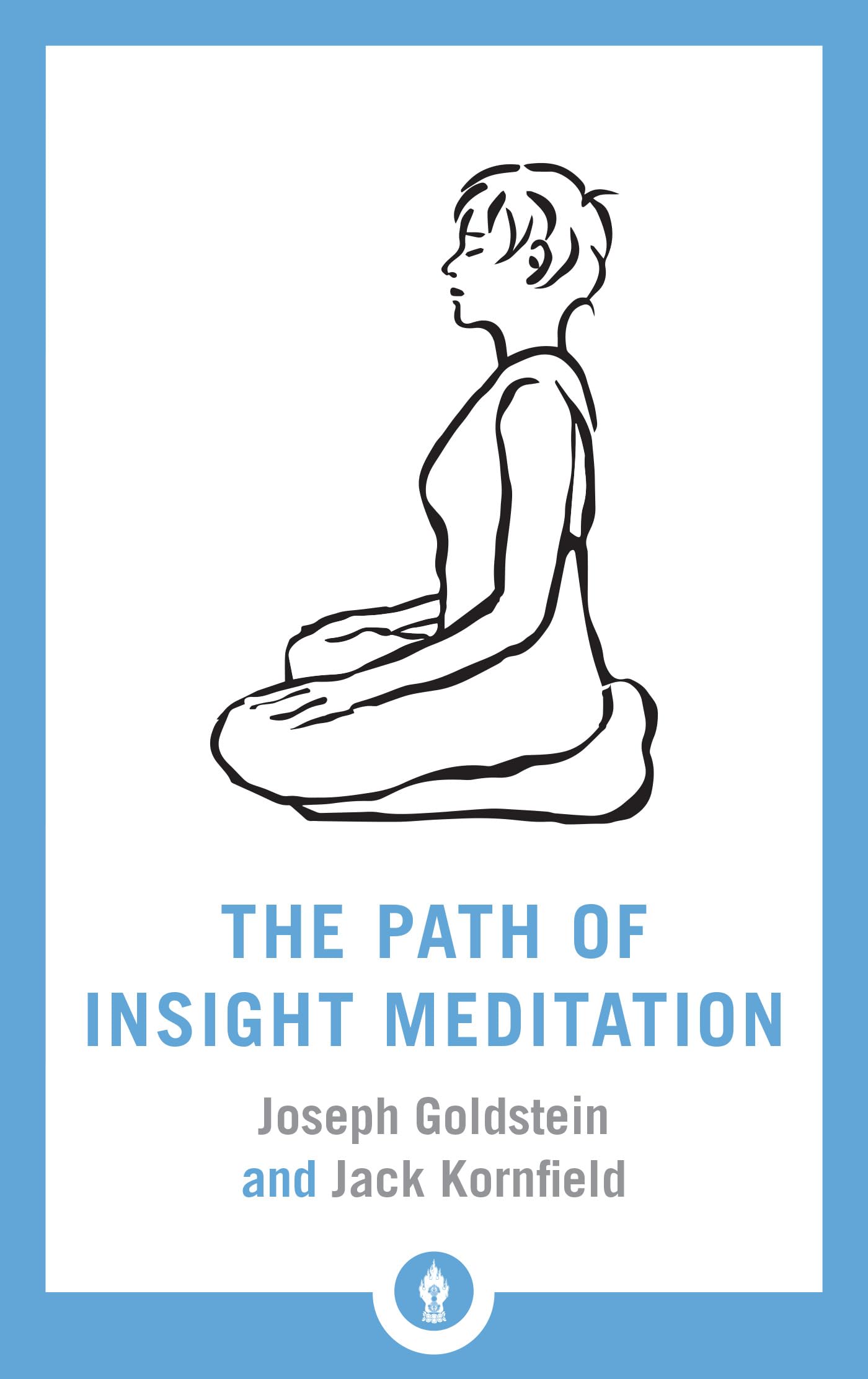 The Path of Insight Meditation (Shambhala Pocket Library),Used