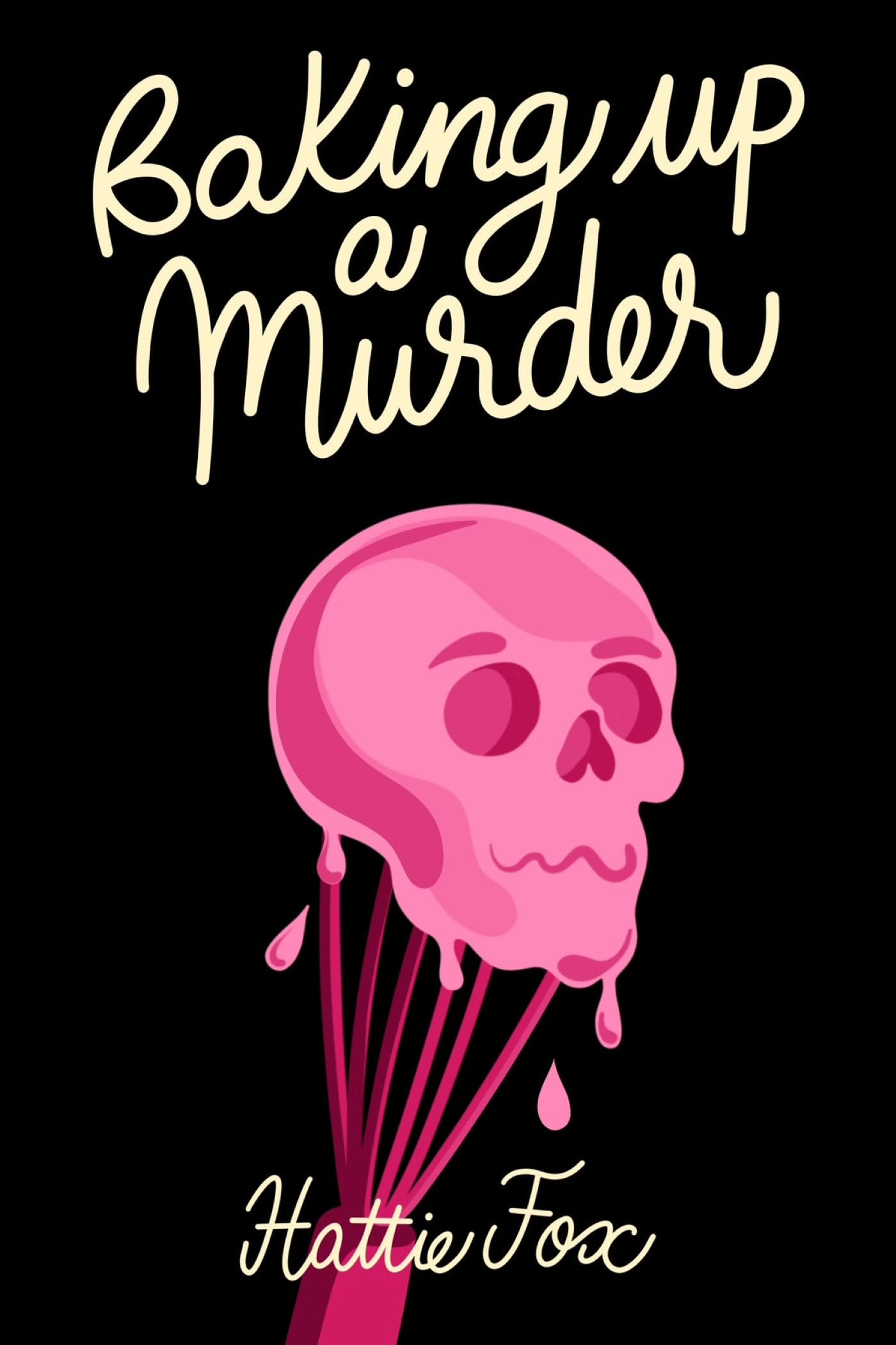 Baking Up A Murder: A Novel