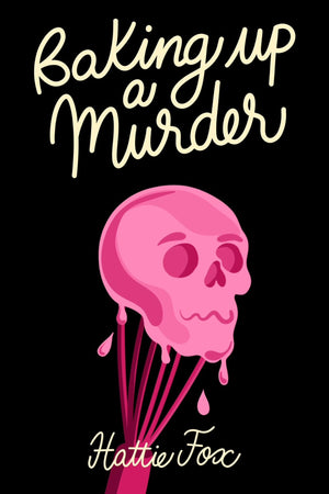 Baking Up A Murder: A Novel