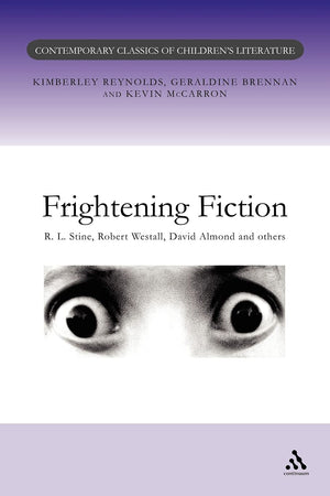Frightening Fiction (Contemporary Classics In Children'S Literature),New