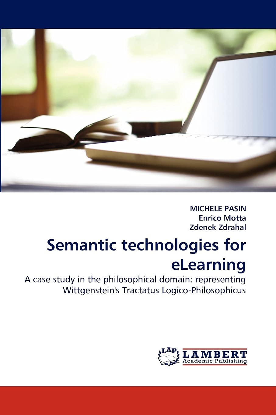 Semantic technologies for eLearning: A case study in the philosophical domain: representing Wittgenstein's Tractatus LogicoPhil,Used