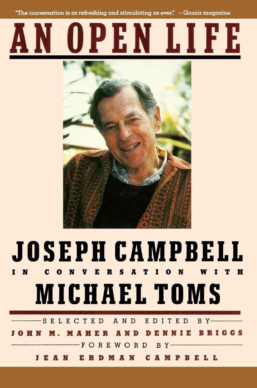 An Open Life: Joseph Campbell in conversation with Michael Toms,Used