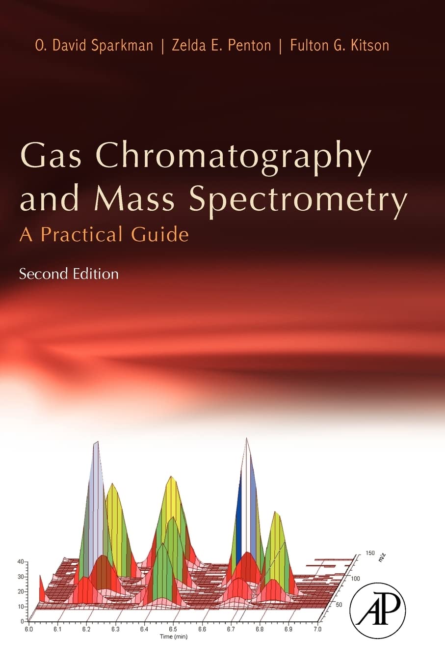 Gas Chromatography And Mass Spectrometry: A Practical Guide,Used