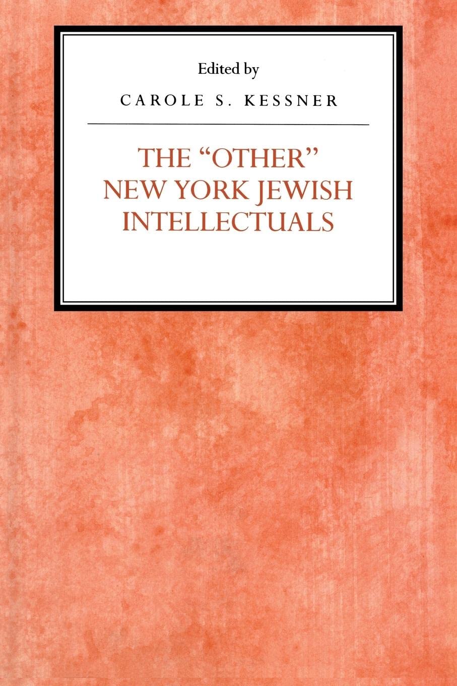 The Other New York Jewish Intellectuals (Reappraisals Jewish Social History, 8),Used