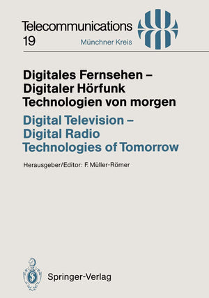 Digitales Fernsehen  Digitaler Hrfunk Technologien von morgen / Digital Television  Digital Radio Technologies of Tomorrow: Vo,Used