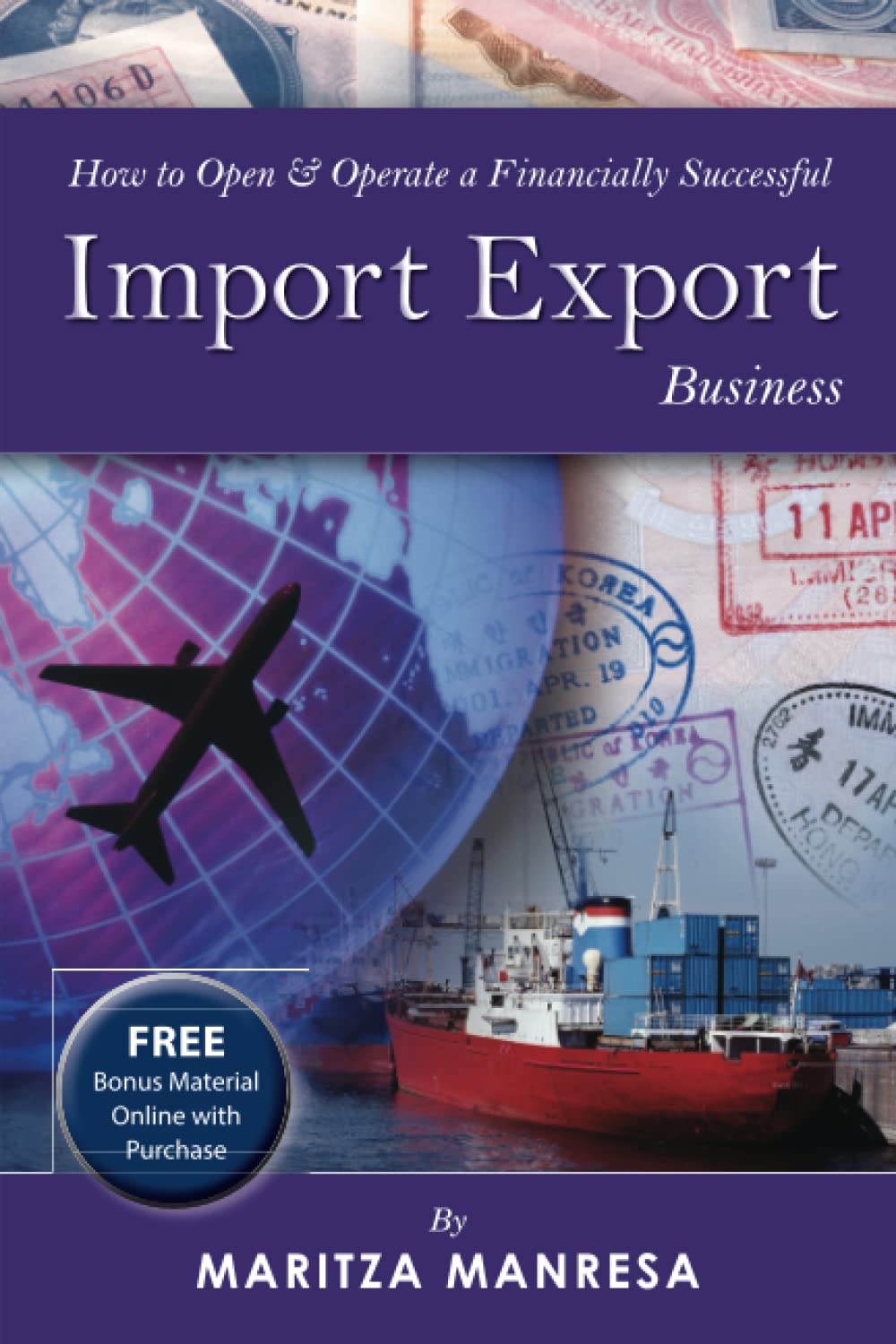 How To Open & Operate A Financially Successful Import Export Business (Book & Cdrom),New
