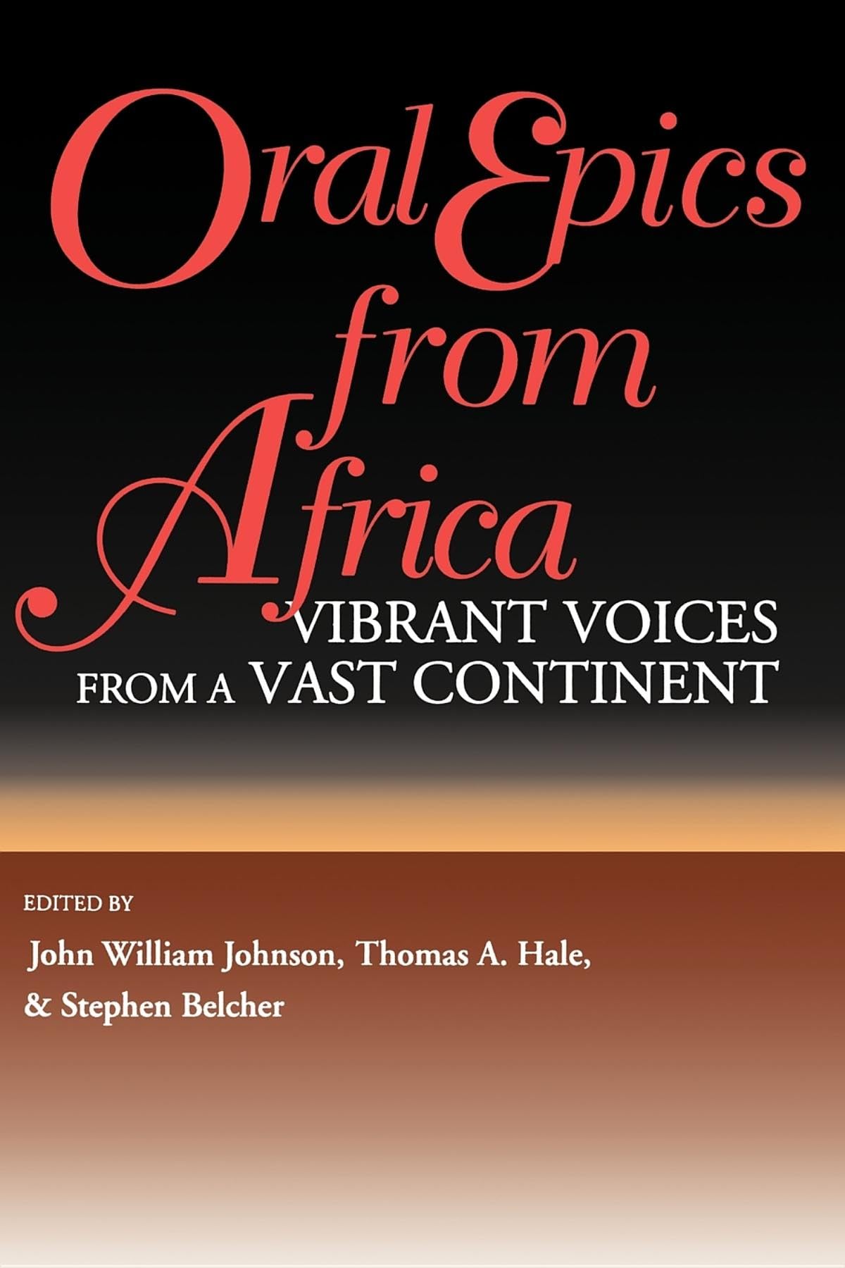 Oral Epics from Africa: Vibrant Voices from a Vast Continent (African Epic),Used