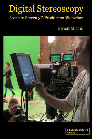 Digital Stereoscopy: Scene to Screen 3D Production Workflows,Used