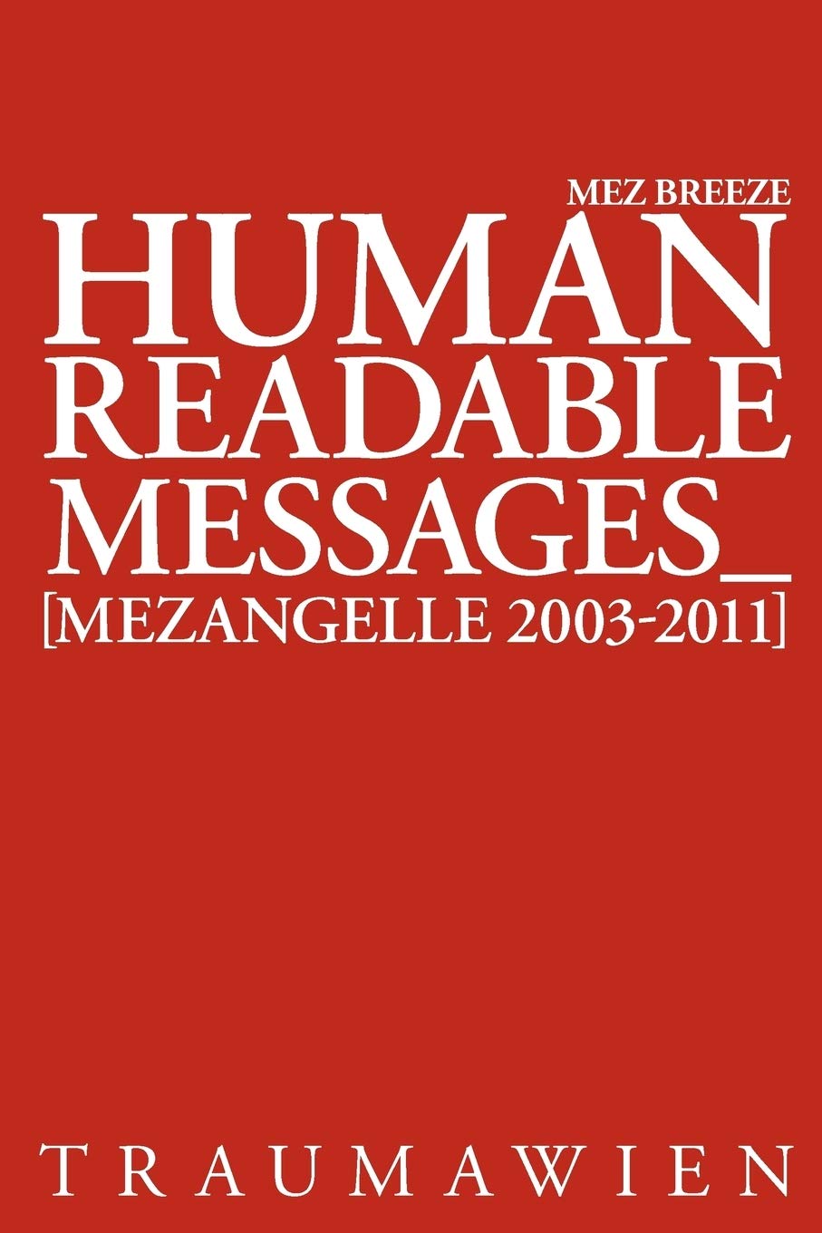 human readable messages,Used