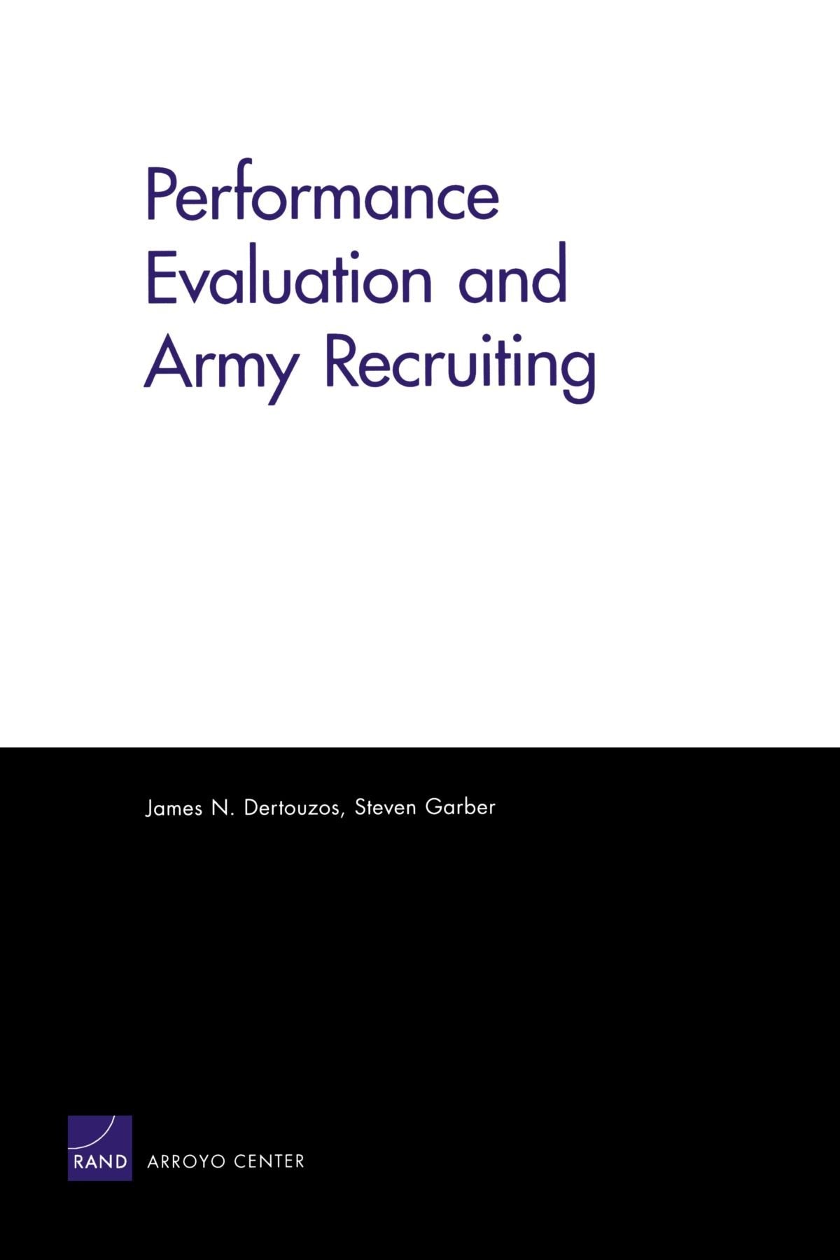 Performance Evaluation And Army Recruiting (Rand Corporation Monograph),New