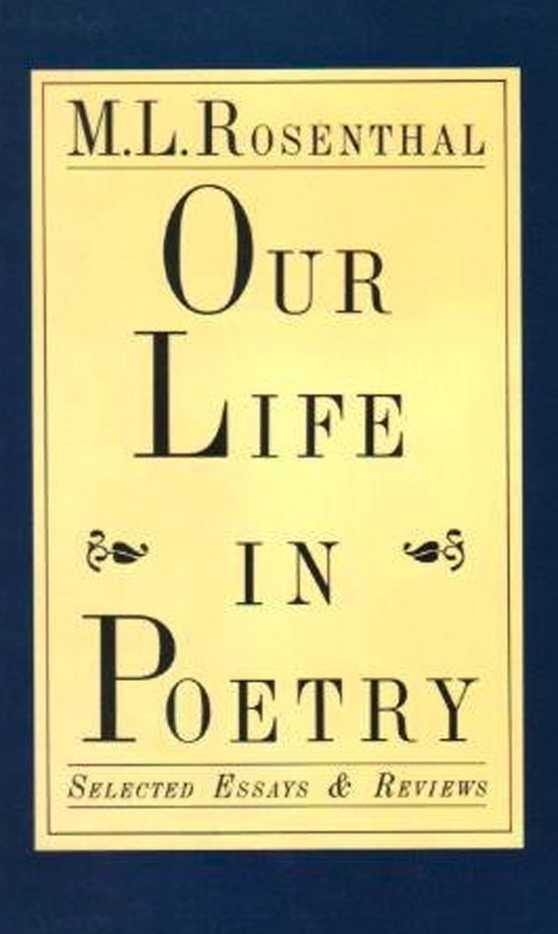 Our Life in Poetry: Selected Essays & Reviews,Used