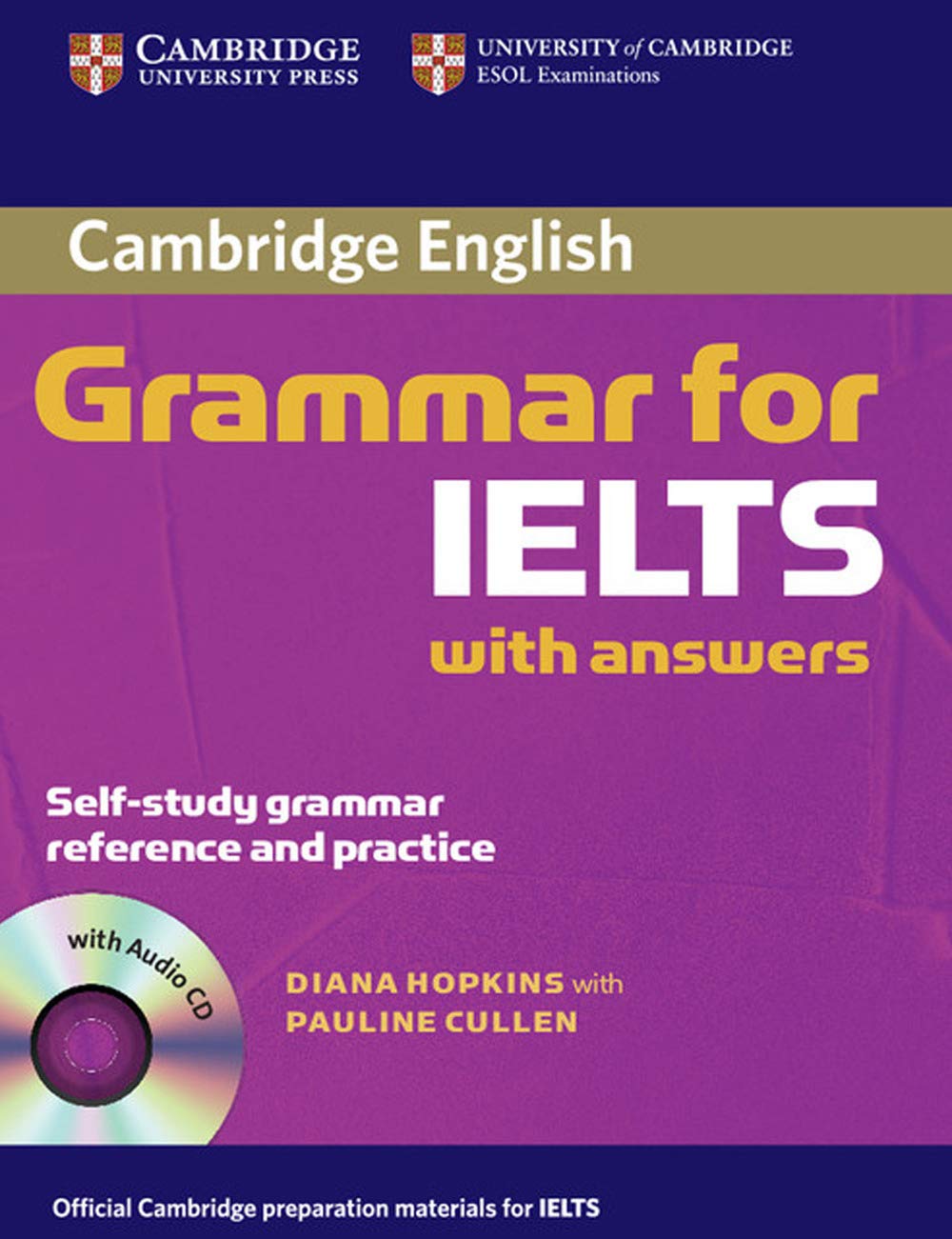Cambridge Grammar for IELTS Students Book with Answers and Audio CD (Cambridge Books for Cambridge Exams)