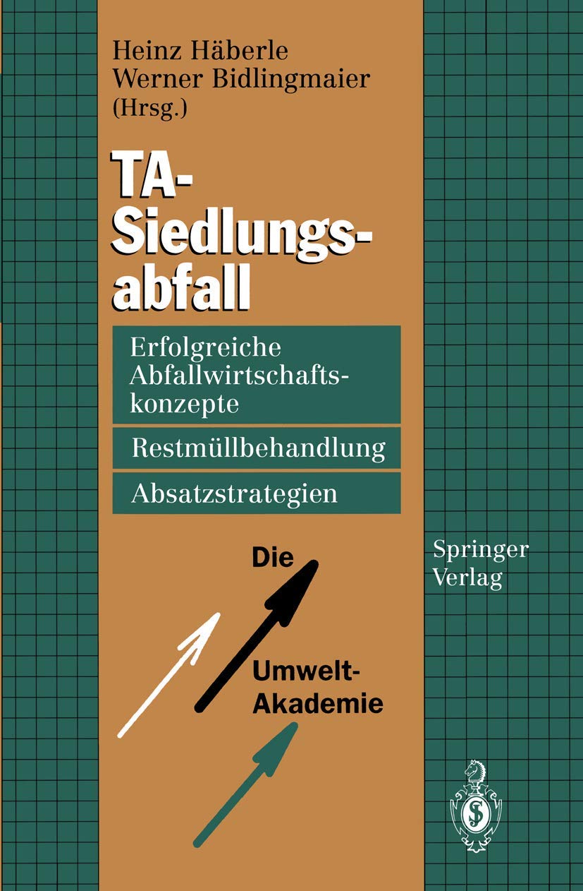 TASiedlungsabfall: Erfolgreiche Abfallwirtschaftskonzepte, Restmllbehandlung, Absatzstrategien (German Edition),Used