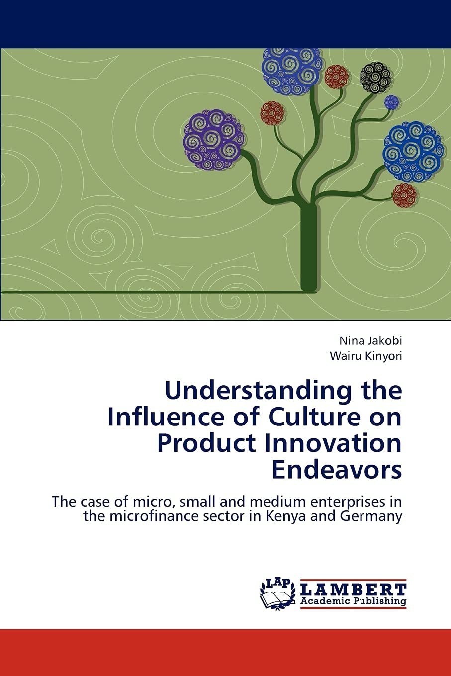 Understanding the Influence of Culture on Product Innovation Endeavors: The case of micro, small and medium enterprises in the m,Used