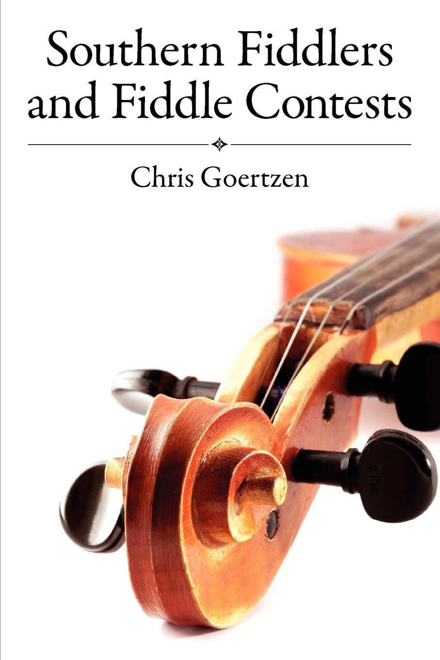 Southern Fiddlers And Fiddle Contests (American Made Music Series),Used