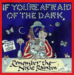 Simon & Schuster Children's Publishing - If You're Afraid of the Dark, Remember the Night Rainbow - Engaging Children's Book