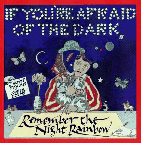 Simon & Schuster Children's Publishing - If You're Afraid of the Dark, Remember the Night Rainbow - Engaging Children's Book