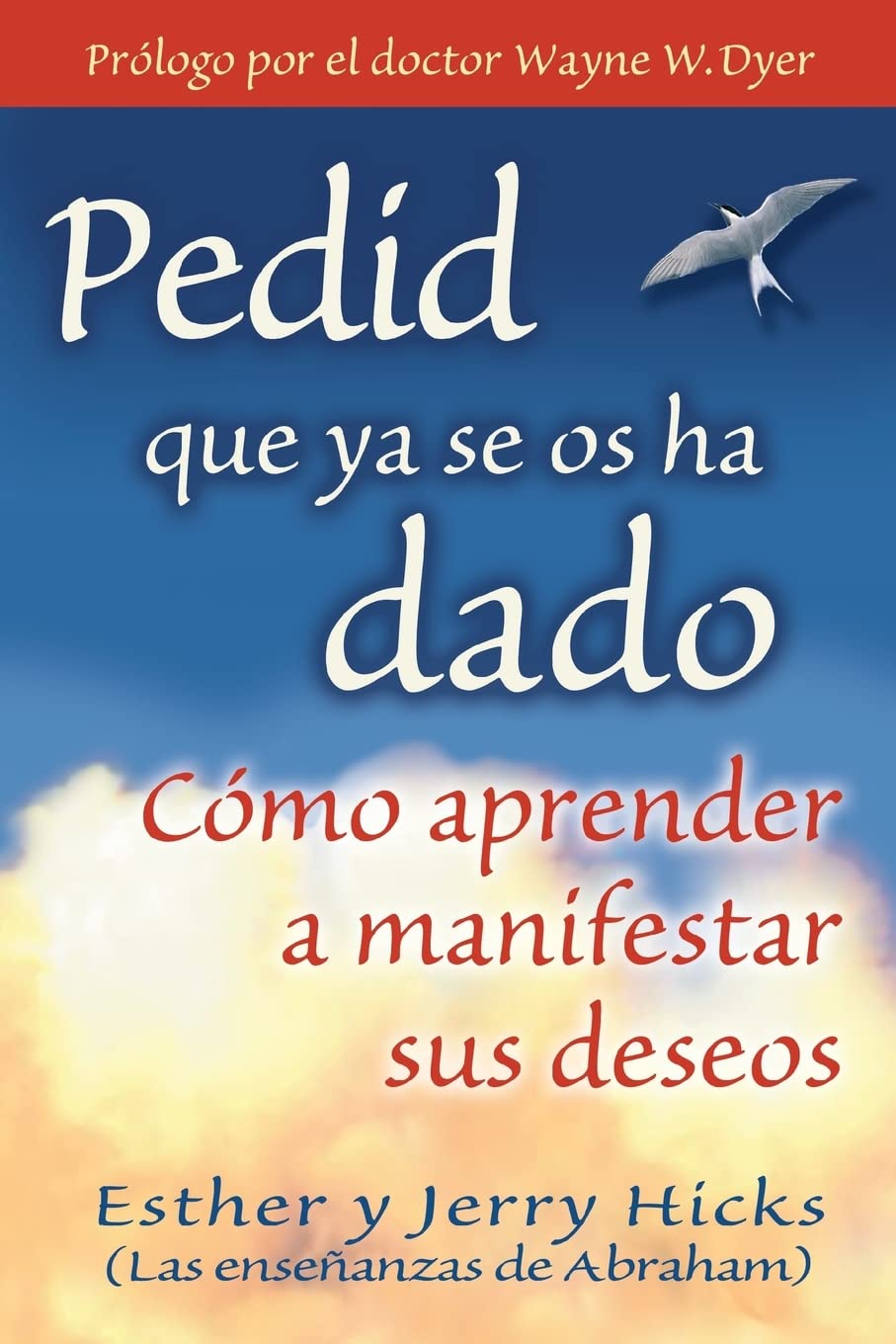 Pedid Que Ya Se Os Ha Dado (Spanish Edition),Used