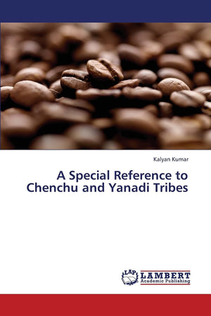 A Special Reference to Chenchu and Yanadi Tribes,Used