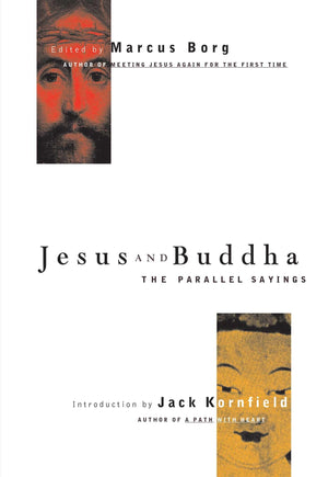 Jesus and Buddha: The Parallel Sayings (Seastone),New