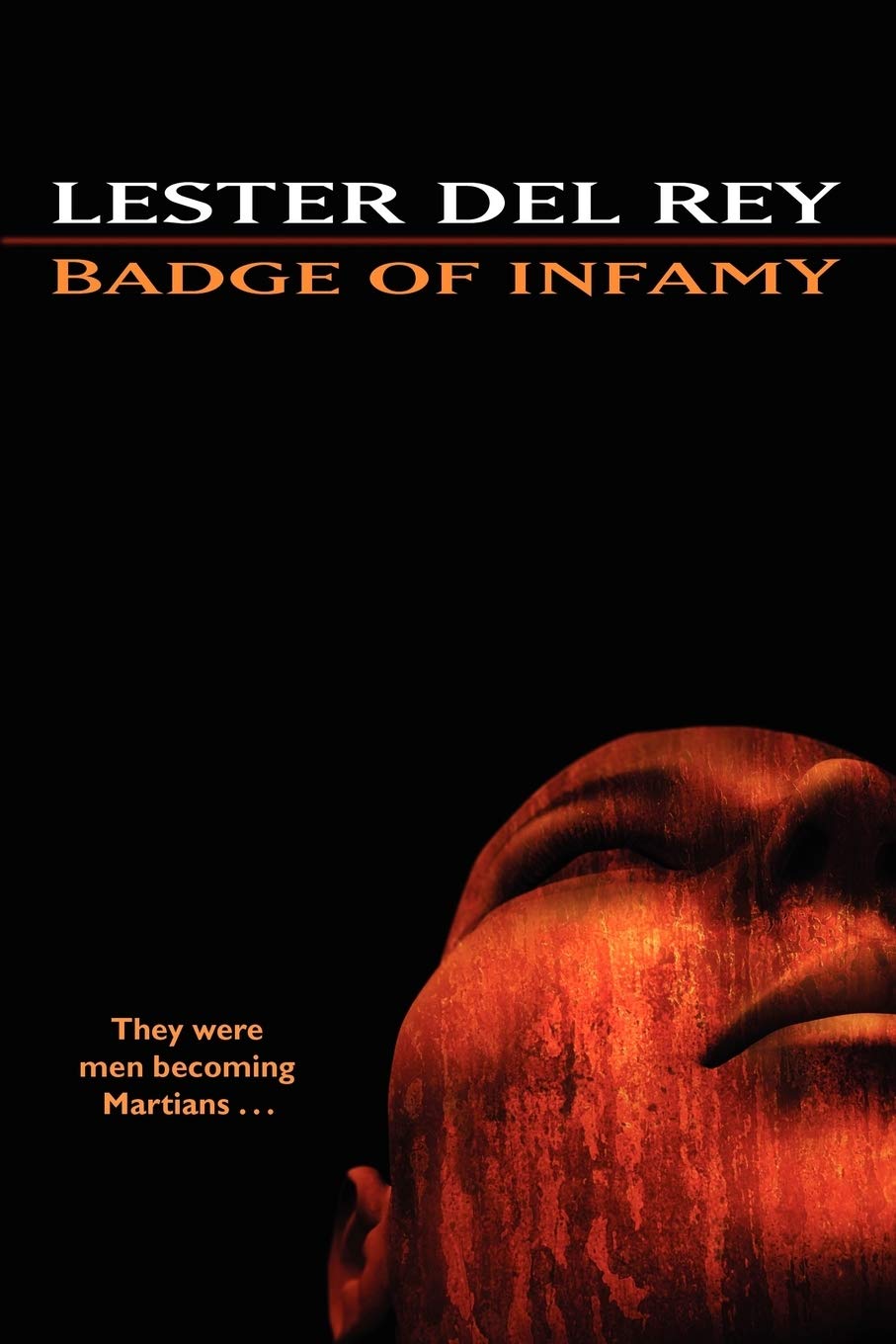 Badge of Infamy,Used