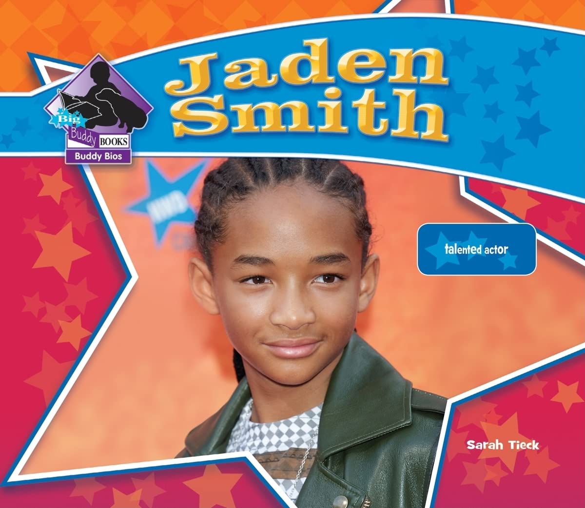 Jaden Smith: Talented Actor: Talented Actor (Big Buddy Biographies),Used