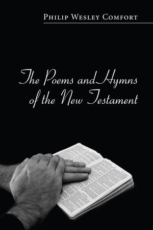 The Poems And Hymns Of The New Testament,Used