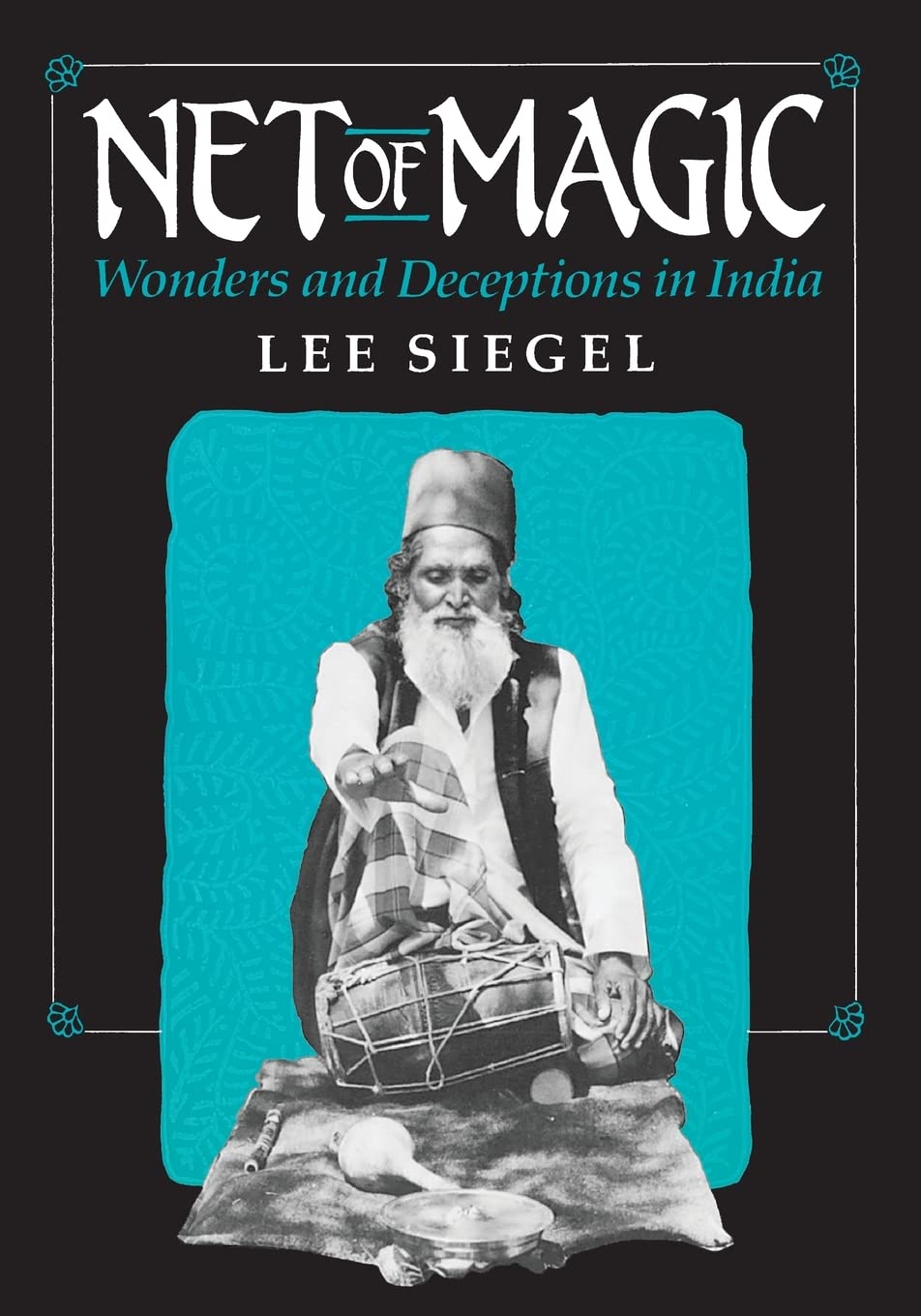 Net of Magic: Wonders and Deceptions in India,Used