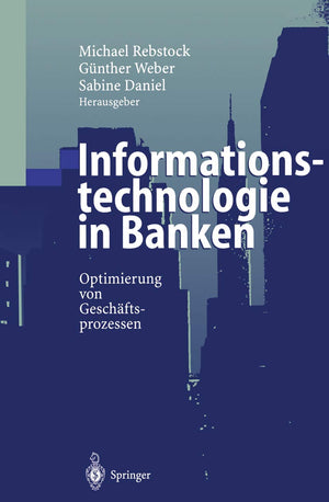 Informationstechnologie in Banken: Optimierung von Geschftsprozessen (German Edition),Used