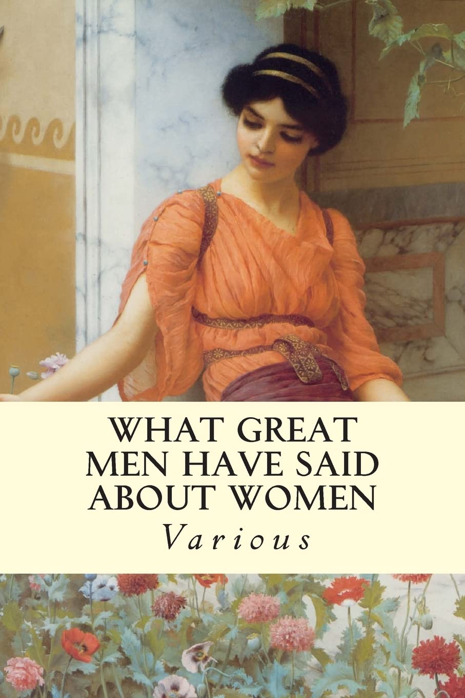 What Great Men Have Said About Women,Used
