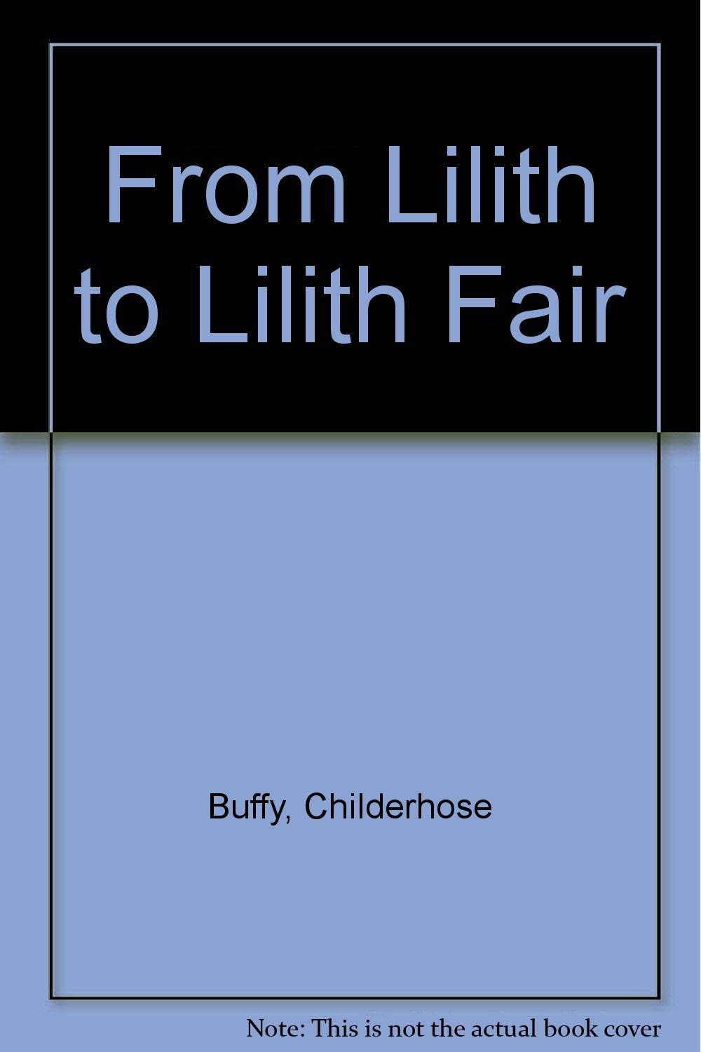 From Lilith to Lilith Fair,Used