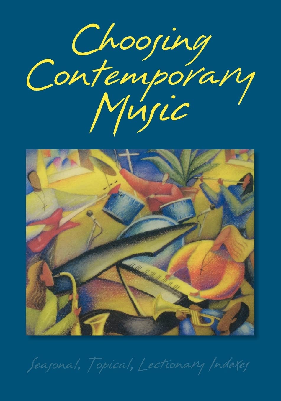 Choosing Contemporary Music (Leading Congregational Song),Used