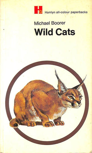 Wild cats; (Hamlyn allcolour paperbacks, natural history),Used