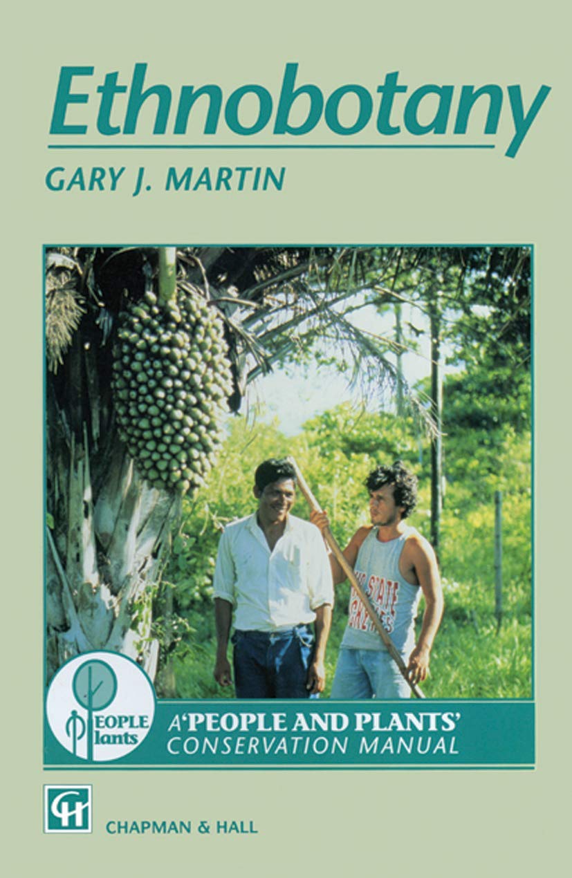 Ethnobotany: A methods manual (People and Plants' Conservation Manuals),Used