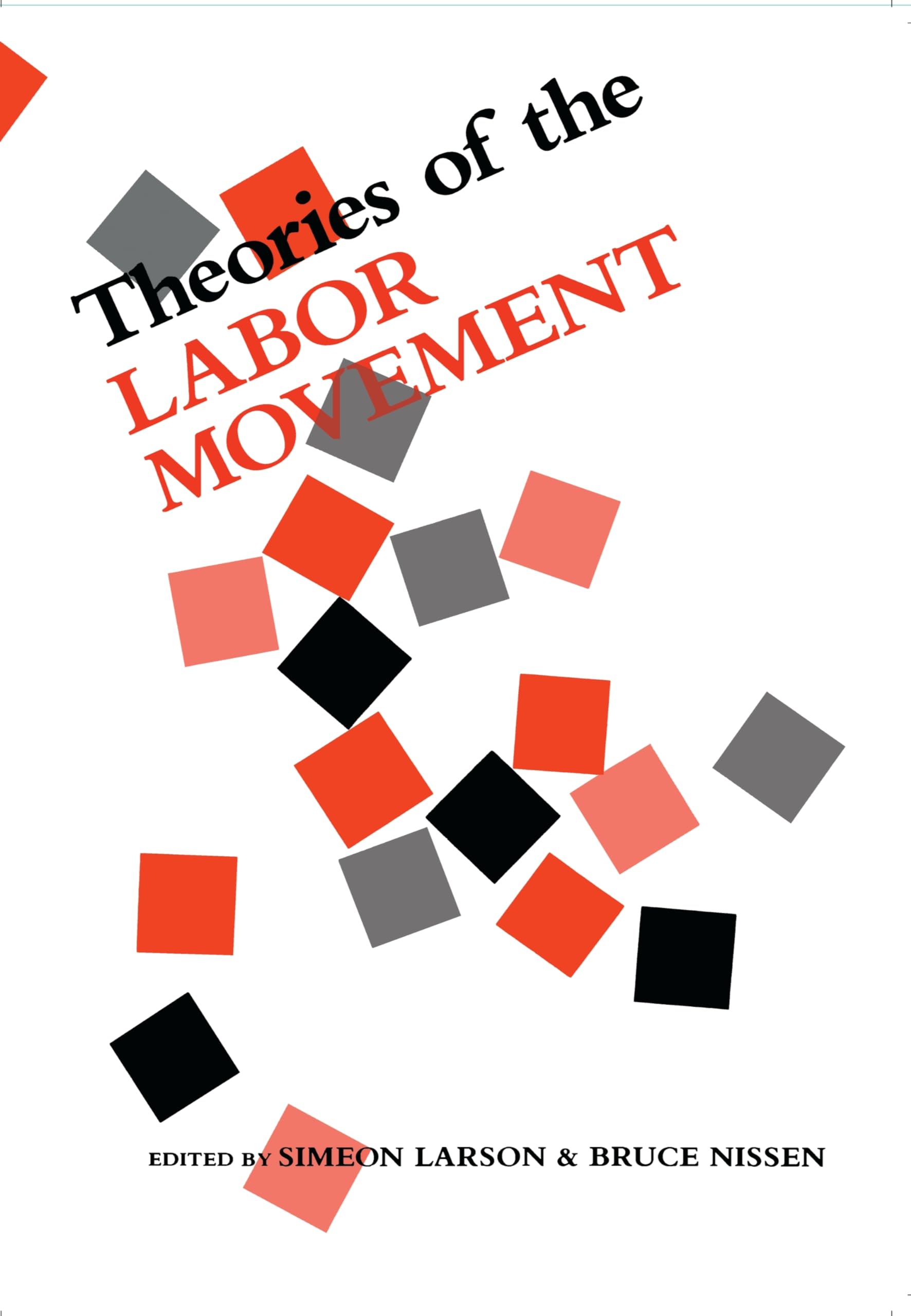 Theories of the Labor Movement,Used