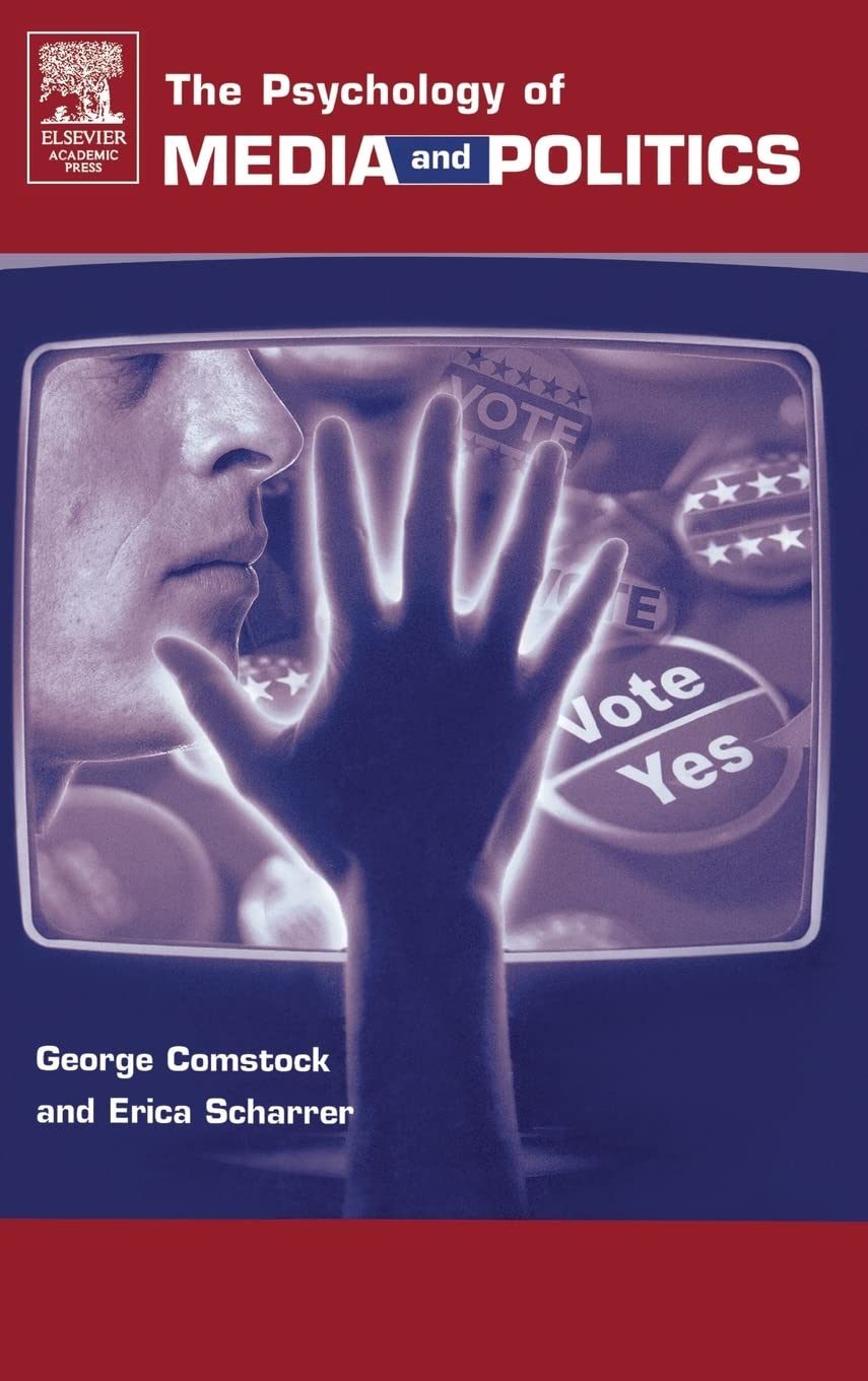 The Psychology of Media and Politics,Used