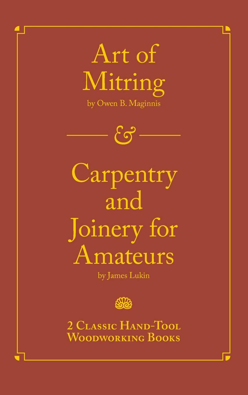 Art of Mitring/Carpentry and Joinery for Amateurs,Used