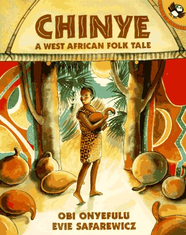 Chinye: A West African Folk Tale (Picture Puffins),Used