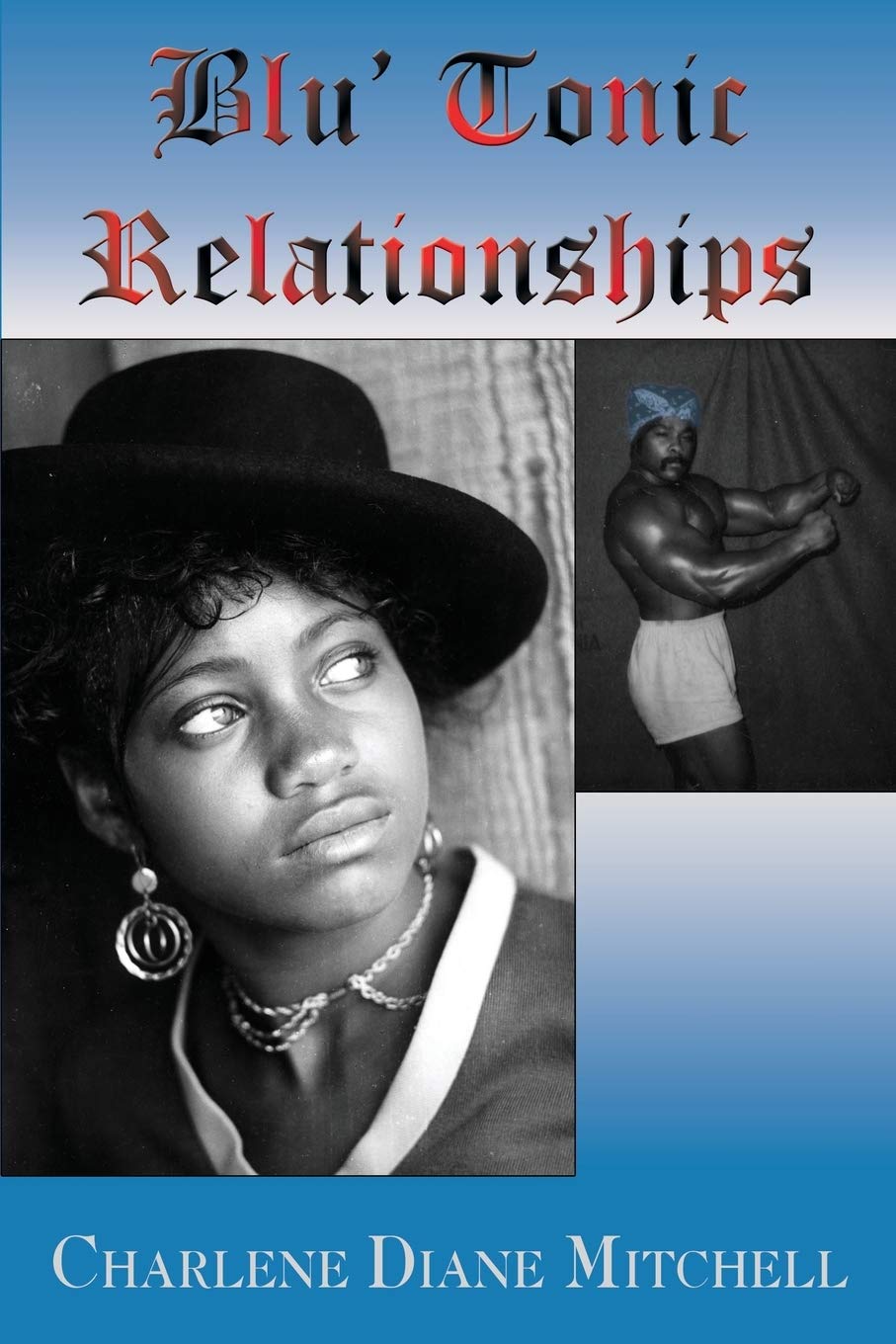 Blu' Tonic Relationships,Used
