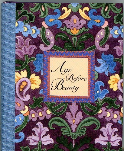 Age Before Beauty (Peter Pauper Petites Series),Used