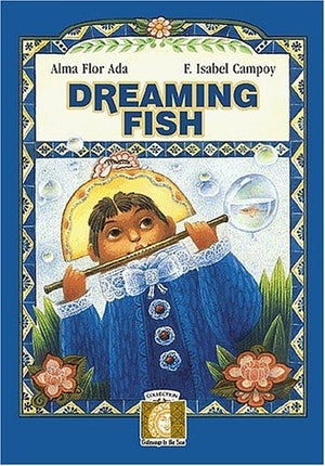 Dreaming Fish (Gateways to the Sun) (Gateways to the Sun/ Puertas al sol),New