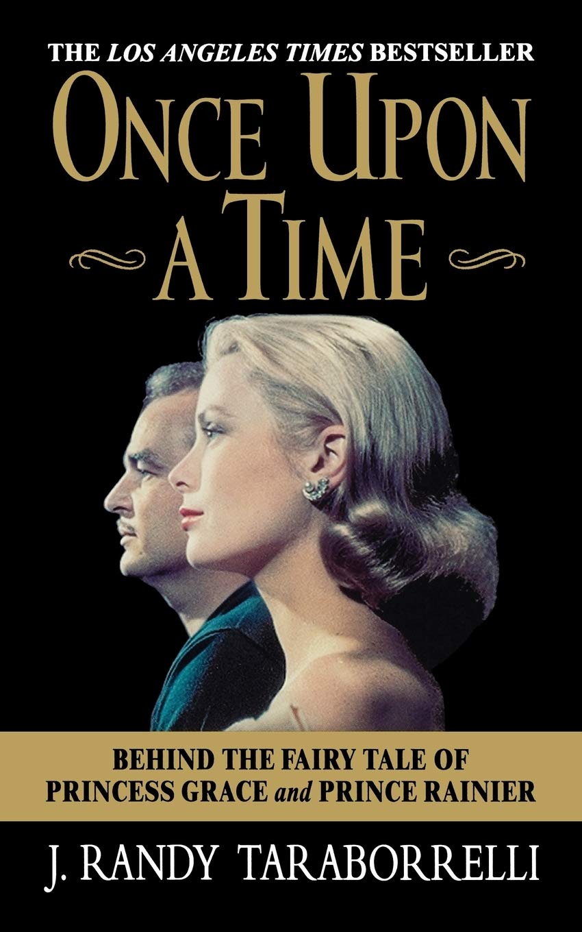 Once Upon A Time: Behind The Fairy Tale Of Princess Grace And Prince Rainier
