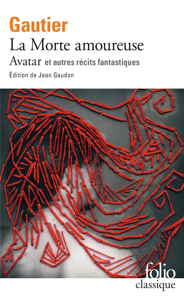La Morte Amoureuse Avatar Et Autres Recits Fantastiques,Used