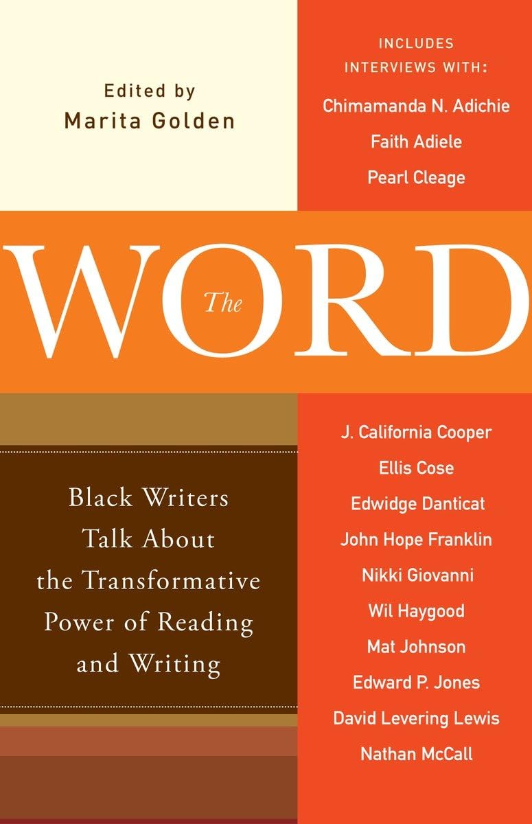 The Word: Black Writers Talk About the Transformative Power of Reading and Writing,Used