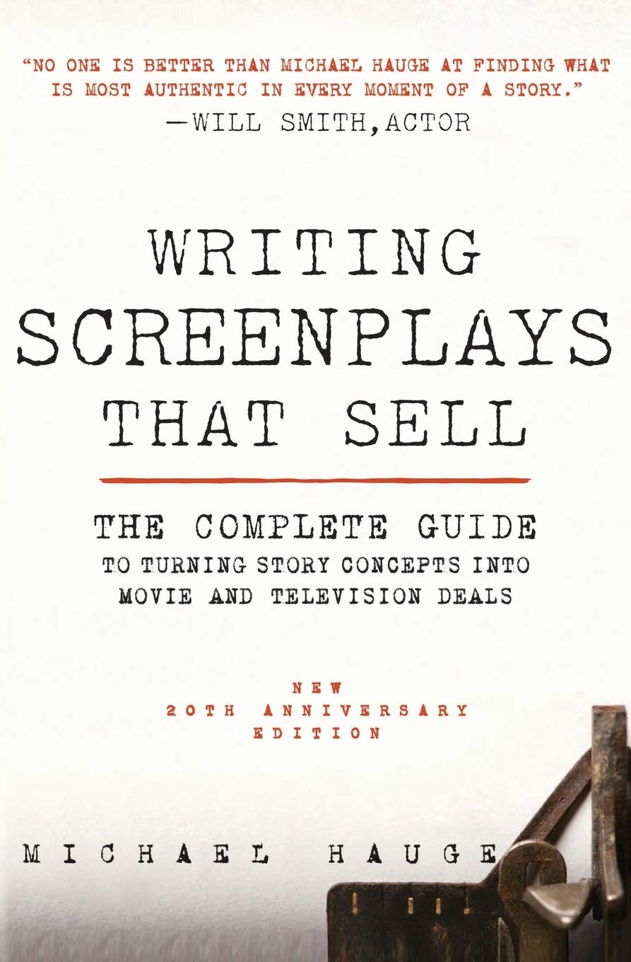 Writing Screenplays That Sell, New Twentieth Anniversary Edition: The Complete Guide to Turning Story Concepts into Movie and Te,Used
