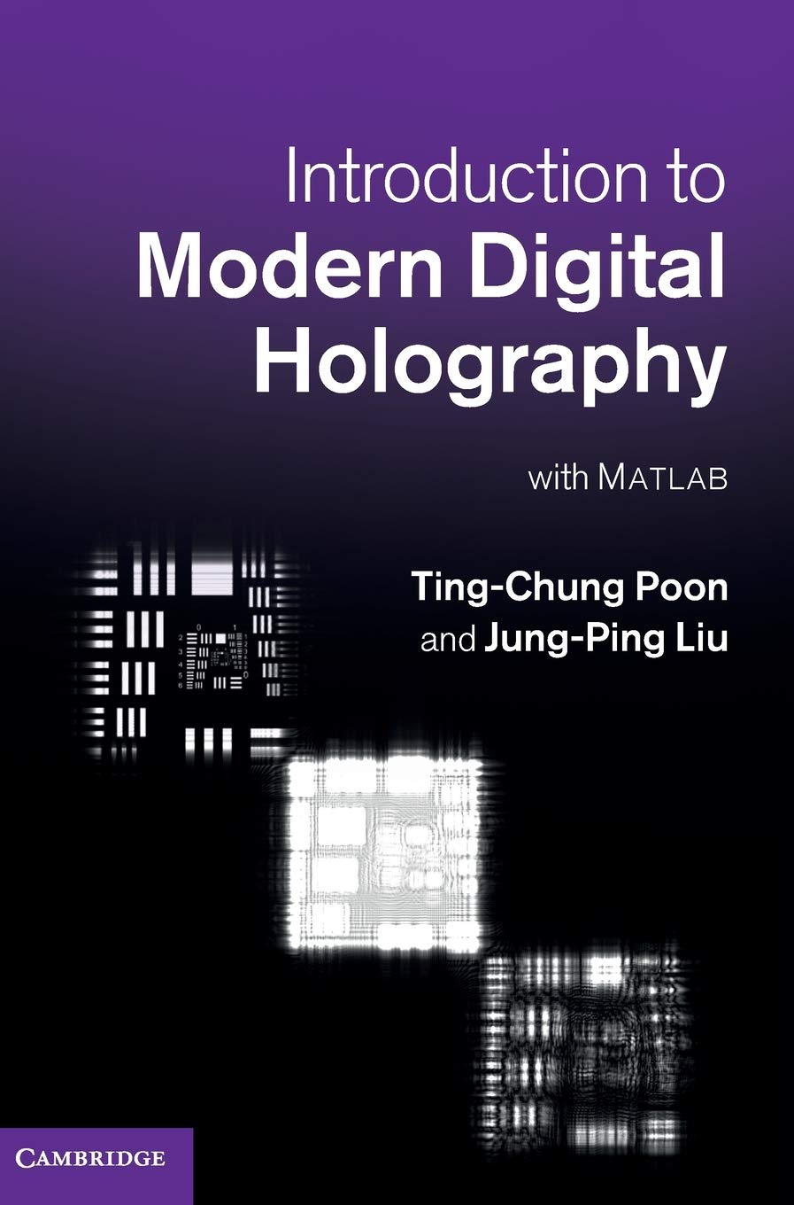 Introduction to Modern Digital Holography: With Matlab,Used
