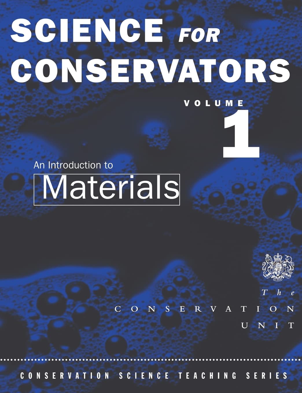 Science For Conservators: Volume 1: An Introduction to Materials,Used