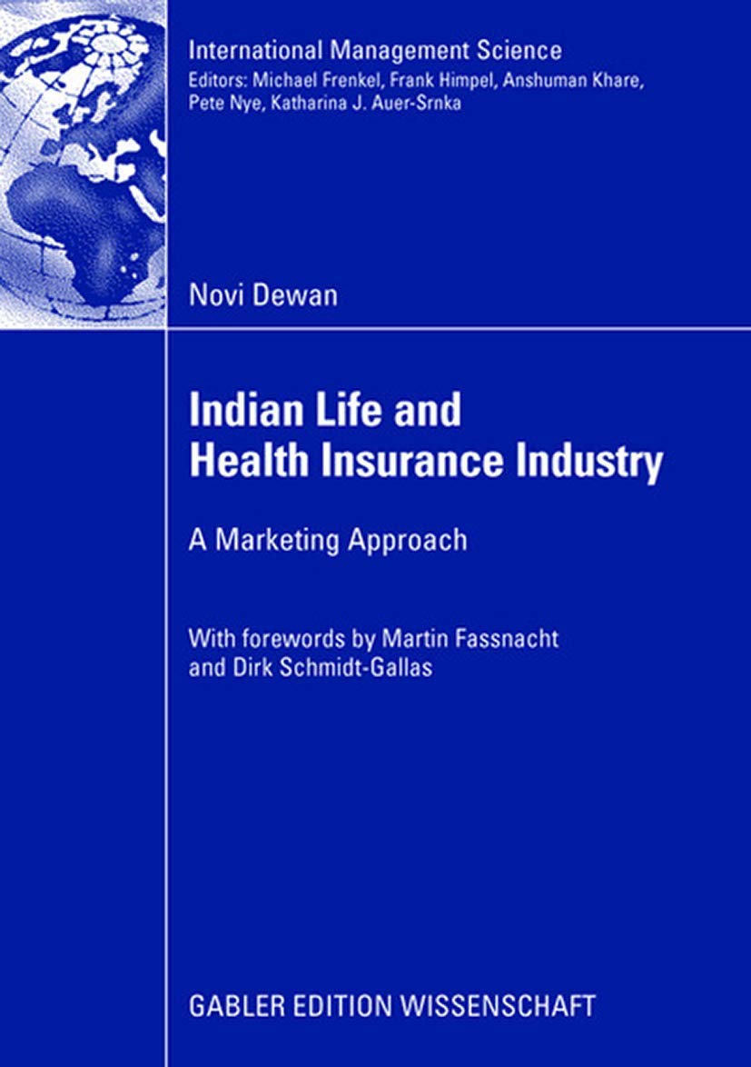 Indian Life and Health Insurance Industry: A Marketing Approach (International Management Science),Used